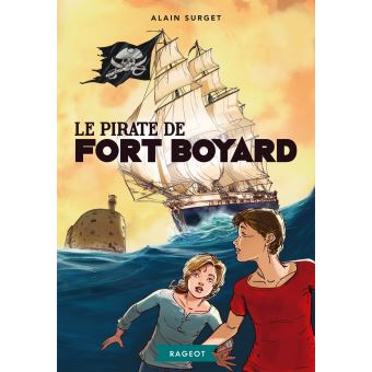 Le pirate de Fort Boyard - Opalivres – Littérature jeunesse