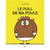 Le-pull-de-ma-poule Opalivres-Littérature jeunesse