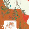 Léna et la vraie vie Opalivres - Littérture jeunesse