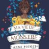 Ma-vie-de-monstre Opalivres-Littérature jeunesse