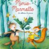 Mimie marmotte la collection de graines Opalivres-Littérature jeunesse