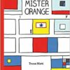 Mister orange -Opalivres – Littérature jeunesse