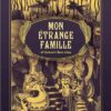 Mon-etrange-famille Opalivres- Littérature jeunesse