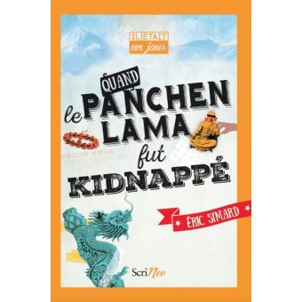 Quand le Panchen-lama fut kidnappé - Opalivres – Littérature jeunesse