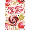 Rouge bonbon - Opalivres – Littérature jeunesse