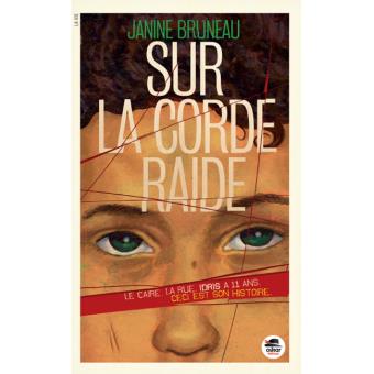 Sur la corde raide - Opalivres – Littérature jeunesse