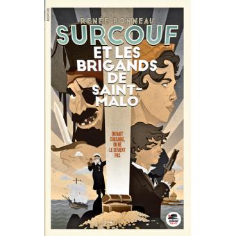 Surcouf et les brigands de Saint-Malo - Opalivres – Littérature jeunesse