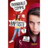 Tranquille-comme-Baptiste Opalivres - Littérature jeunesse