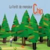 la foret de monsieur Chip Opalivres - Littérature jeunesse