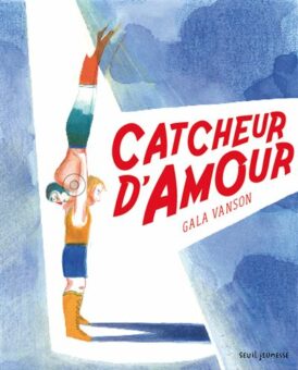 Catcheur-d-amour Opalivres-Littérature jeunesse