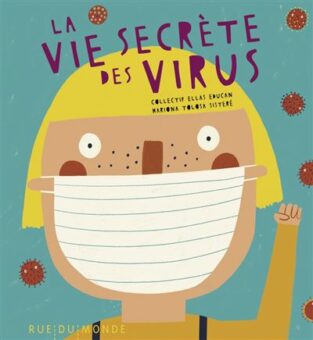 La-vie-secrete-des-virus Opalivres- Littérature jeunesse