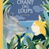 Le-Chant-des-loups Opalivres-Littérature jeunesse