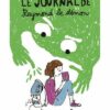Le journal de Raymond le démon - Où est le mal Opalivres - Littérature jeunesse