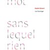 Le mot sans lequel rien n’existe.opalivres-Littérature Jeunesse