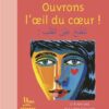 Ouvrons-l-oeil-du-coeur Opalivres-Littérature jeunesse