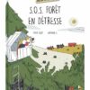 S-O-S-foret-en-detresse Opalivres-Littérature jeunesse