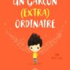 Un-garcon-extra-ordinaire Opalivres - Littérature jeunesse