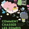 comment chasser les zombis de mon lit Opalivres-Littérature jeunesse