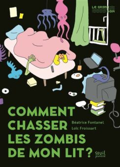 comment chasser les zombis de mon lit Opalivres-Littérature jeunesse