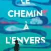 le chemin à l'envers Opalivres-Littérature jeunesse