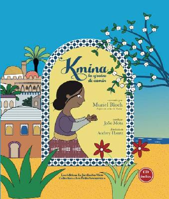 Kmina, la graine de cumin Opalivres-Littérature jeunesse