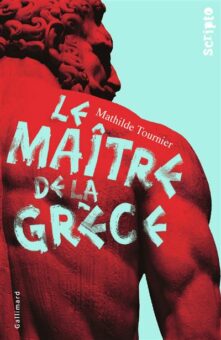 Le-Maitre-de-la-Grece Opalivres-Littérature jeunesse