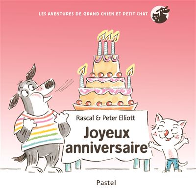 Les-aventures-de-grand-chien-et-petit-chat-l-anniversaire Opalivres-Littérature jeunesse