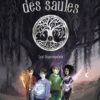 Les enfants des saules - Les descendants Opalivres-Littérature jeunesse