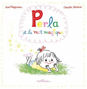 Perla-et-le-mot-magique Opalivres-Littérature jeunesse