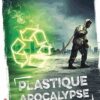 Plastique-Apocalypse Opalivres-Littérature jeunesse