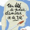 Un-ete-de-poesie-d-amour-et-de-vie Opalivres-Littérature jeunesse