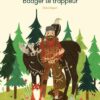 Badger-le-trappeur Opalivres-Littérature jeunesse