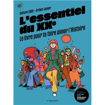 L-Essentiel-du-XXe-Le-livre-pour-te-faire-aimer-l-Histoire-Opalivres-Littérature Jeunesse