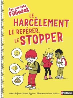 Les-carnet-Filliozat-Le-harcelement-le-reperer-le-stopper Opalivres- Littérature jeunesse