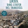 Lucien-dans-l-enfer-des-tranchees Opalivres-Littérature jeunesse