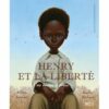 Henry-et-la-liberte-Opalivres-Littérature Jeunesse