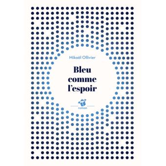 Bleu-comme-l-espoir-Opalivres-Littérature Jeunesse