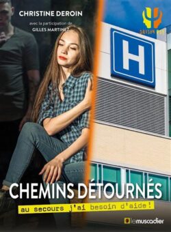 Chemins détournés au secours j’ai besoin d’aide Opalivres-Littérature jeunesse