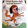 Chien Foufou fait tout de travers- Opalivres-Littérature jeunesse
