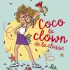 Coco la clown de la classe Opalivres-Littérature jeunesse
