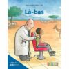 La-bas Opalivres-Littérature jeunesse