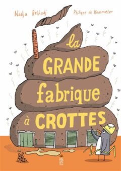 La-grande-fabrique-a-crottes Opalivres-Littérature jeunesse