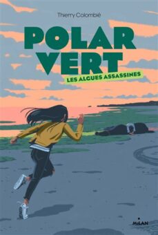 Polar vert - les algues assassines-Opalivres-Littérature jeunesse