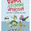 Raoul pigeon détective -Mystère et ragoût de thon-Opalivres-Littérature jeunesse
