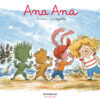 Série  Ana Ana - L’histoire incroyable Opalivres-Littérature jeunesse