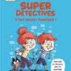 Super-detectives-Il-faut-sauver-Anastasie Opalivres-Littérature jeunesse