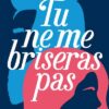 Tu-ne-me-briseras-pas Opalivres-Littérature jeunesse