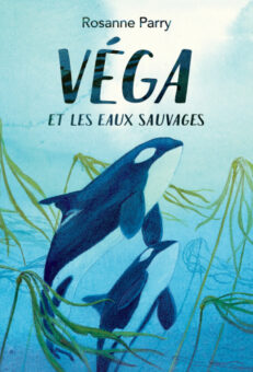 Vega et les eaux sauvages Opalivres-Littérature jeunesse