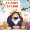 la part du lion Opalivres-Littérature jeunesse