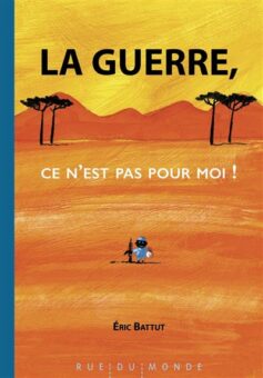 La-guerre-ce-n-est-pas-pour-moi Opalivres-Littérature jeunesse